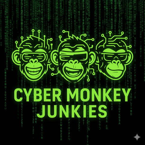 Cyber Monkey Junkies